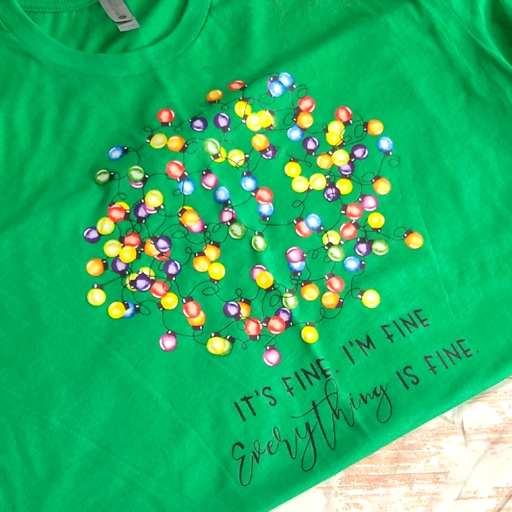 Christmas ... Graphic Tee Next Level Large-Unisex .. Its Fine Im‎ Fine